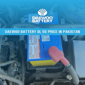 daewoo battery dl 55 price in pakistan